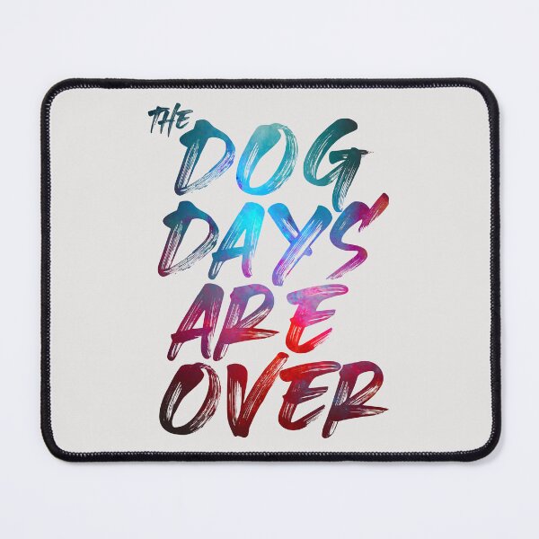 Item preview, Dog days are over designed and sold by LadyMisanthrope.