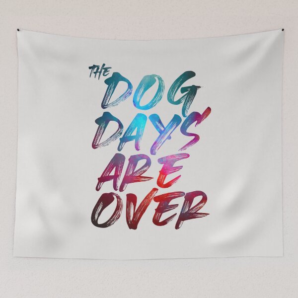 Item preview, Dog days are over designed and sold by LadyMisanthrope.
