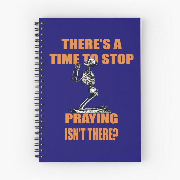 Item preview, There's A Time to Stop Praying Isn't There?. designed and sold by taiche.