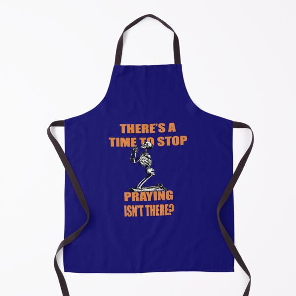 Item preview, There's A Time to Stop Praying Isn't There?. designed and sold by taiche.