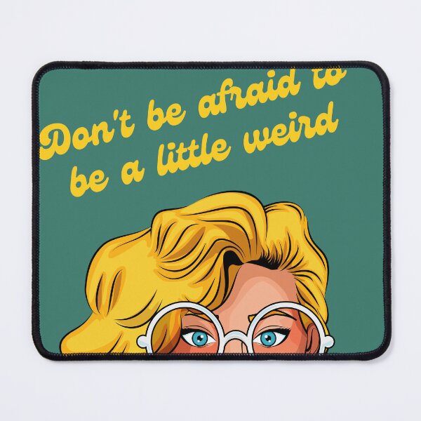 Item preview, Don't be afraid to be a little weird designed and sold by TshirtMore.