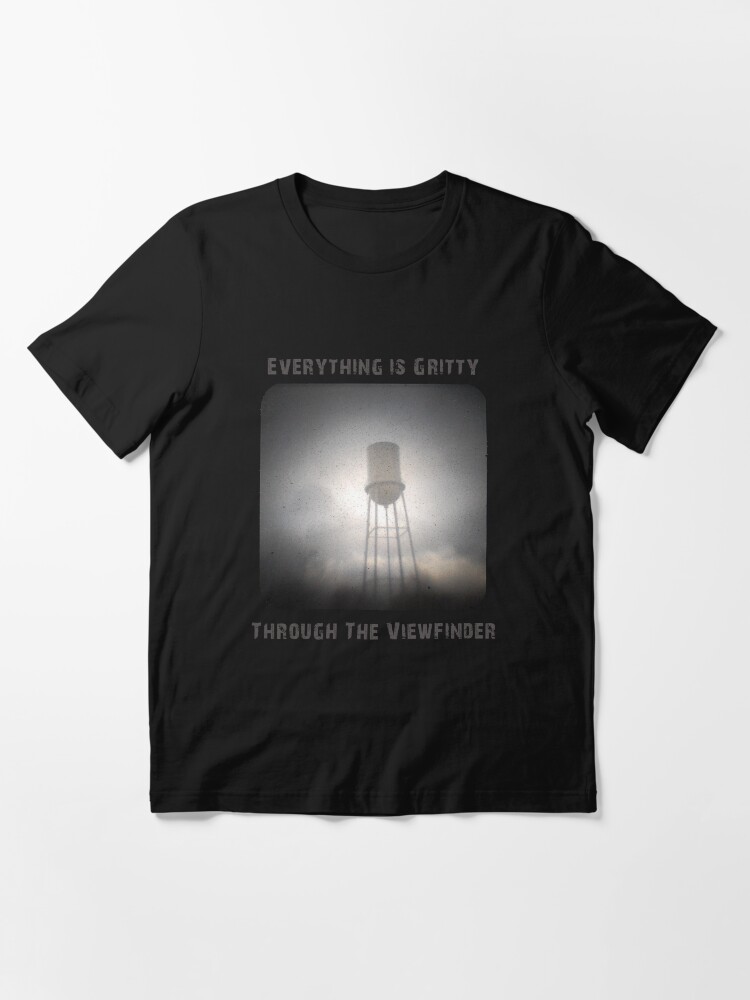 Alternate view of Everything is Gritty Through the Viewfinder (TtV) Essential T-Shirt