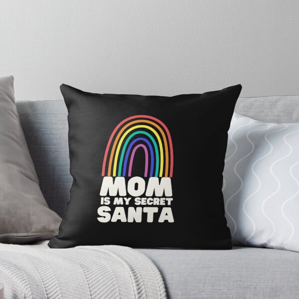 Item preview, Mom is My Secret Santa Rainbow Typography Quote designed and sold by thedazzlingmonk.