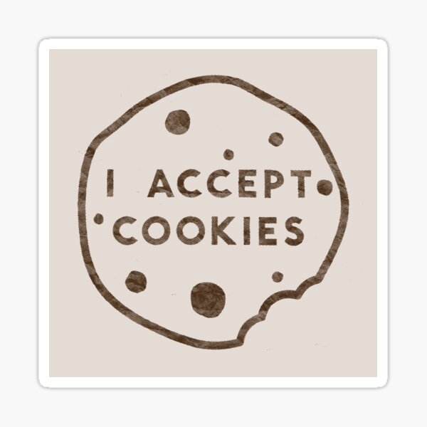 I Accept Cookies Sticker