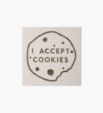 I Accept Cookies Art Board