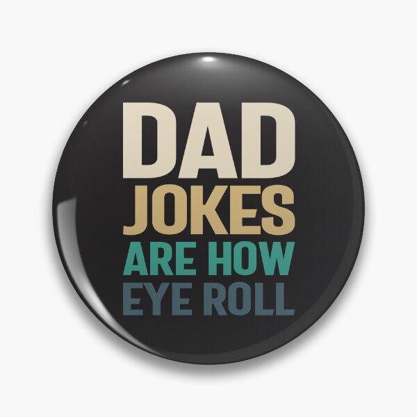 Item preview, Dad Jokes - How Eye Roll, Father Knows Best designed and sold by cidolopez.