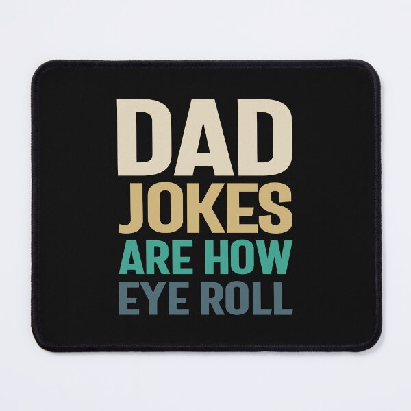 Item preview, Dad Jokes - How Eye Roll, Father Knows Best designed and sold by cidolopez.