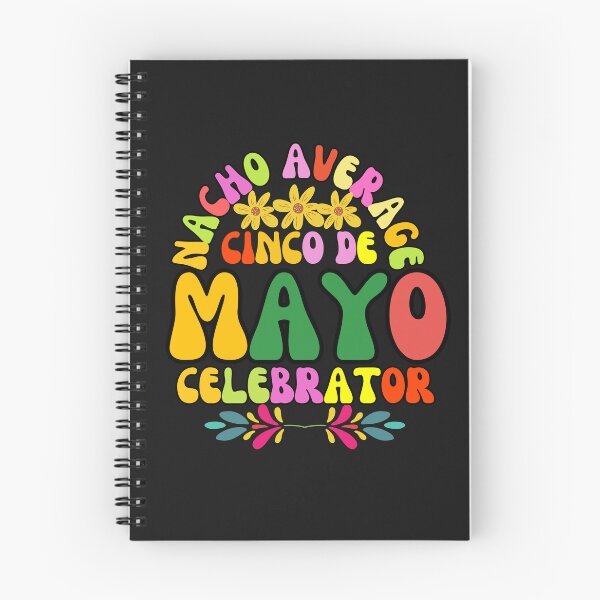 Item preview, Nacho Average Cinco De Mayo Celebrator Funny Retro Typography Quote designed and sold by thedazzlingmonk.