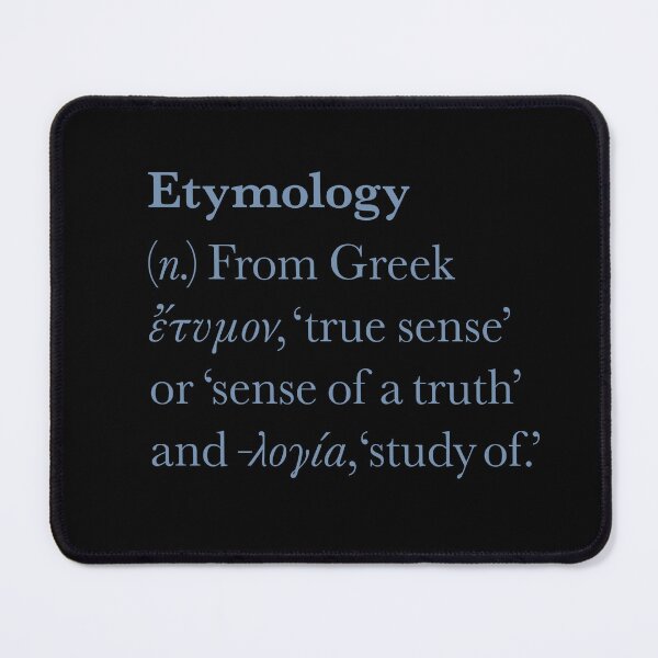 Item preview, Etymology definition. v.7 designed and sold by x1brett.