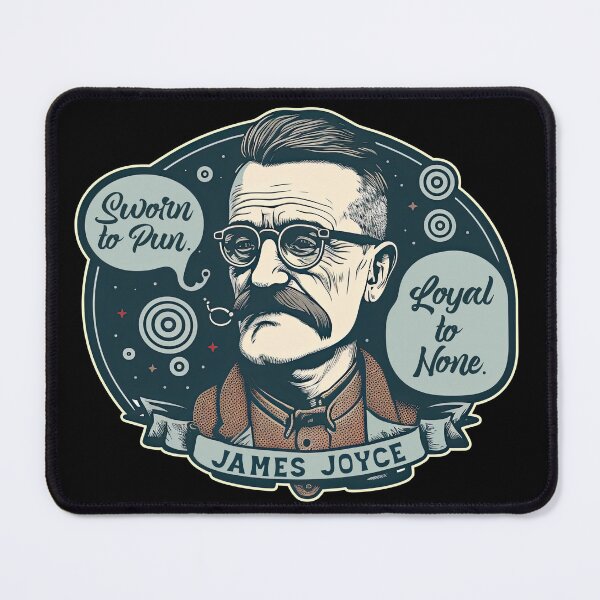 Item preview, James Joyce - Sworn to Pun, Loyal to None designed and sold by danielliamgill.