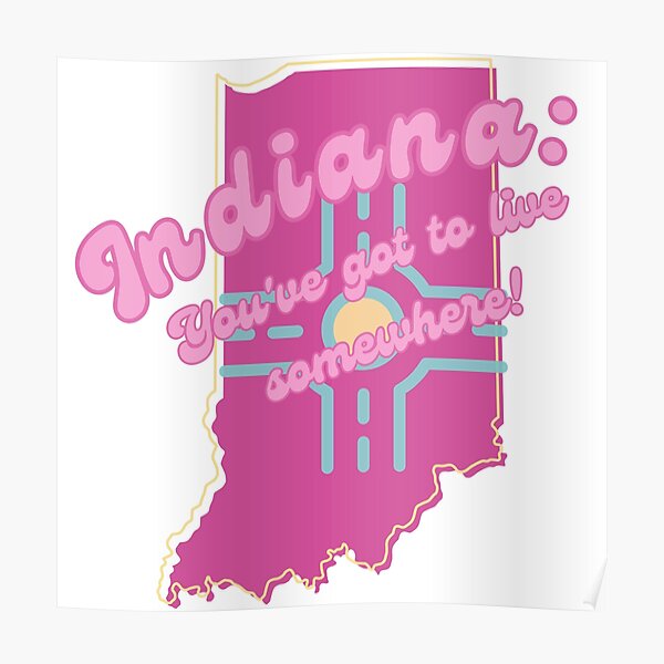 Indiana - Je dois vivre quelque part Barbie Pink Poster
