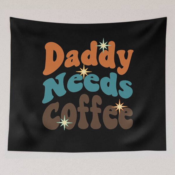 Item preview, Daddy Needs Coffee Vintage Retro Typography Illustration designed and sold by Itaya Art.