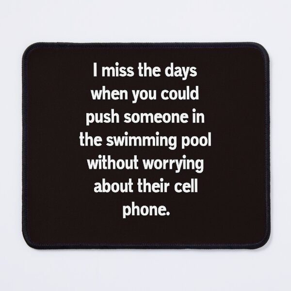 Item preview, Funny Sarcastic Humor I Miss The Days When You Could Push Someone designed and sold by fantasticdesign.
