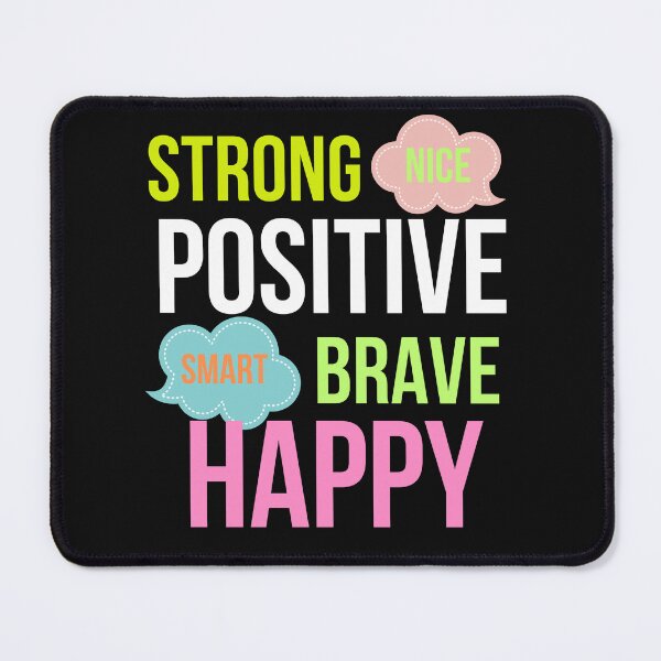 Item preview, Strong Nice Positive Smart Brave Happy BOY GIRL MAN WOMEN designed and sold by BoomBoomBaby.