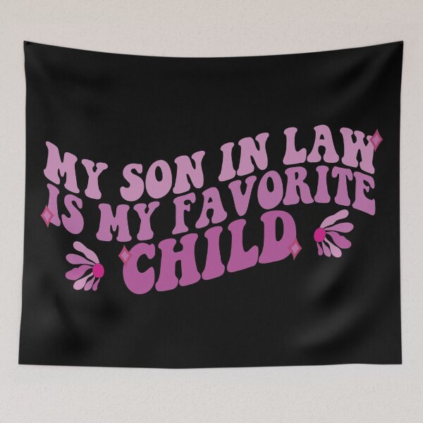 Item preview, Groovy My Son in Law is My Favorite Child Tee Women's Funny Mom Letter designed and sold by MotivaChic.
