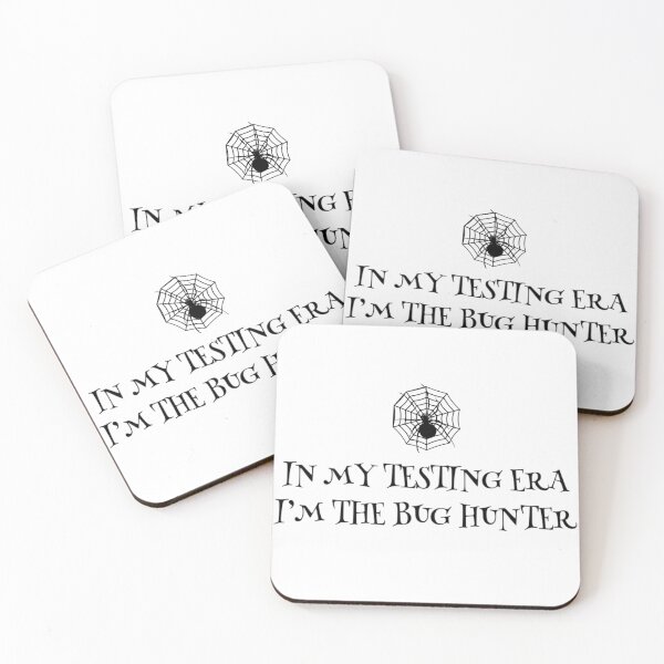 Item preview, In my testing era , I’m the bug hunter designed and sold by S2-Collections.