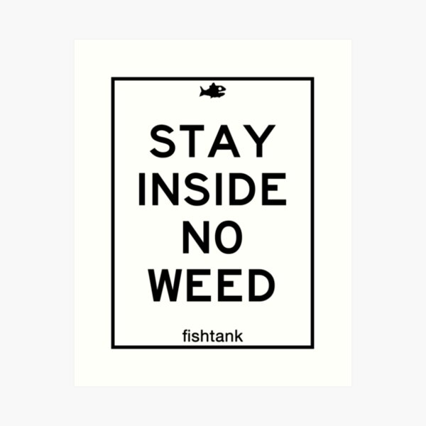 Item preview, STAY INSIDE NO WEED designed and sold by ZachH20.