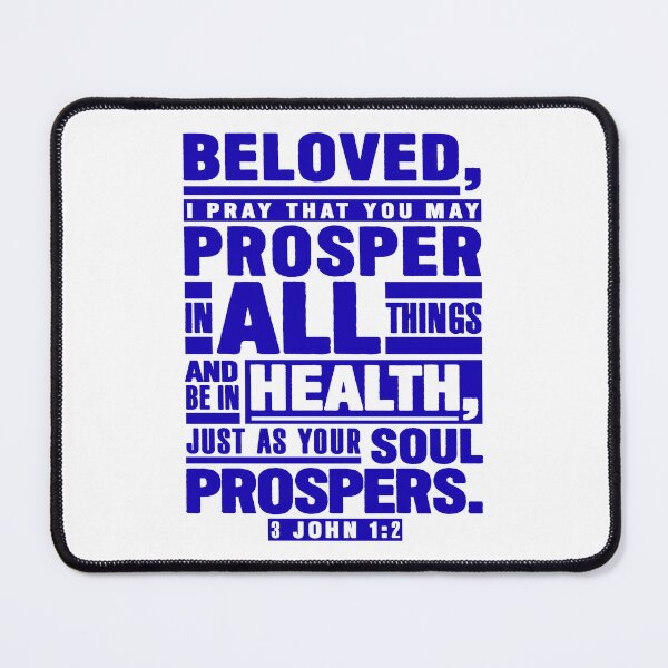 Item preview, 3 John 1:2 Beloved I Pray That You May Prosper In All Things designed and sold by plushism.