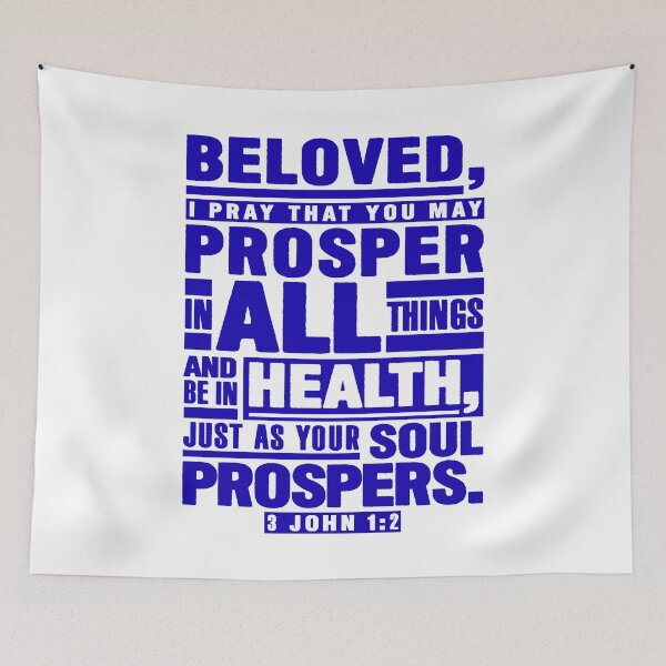 Item preview, 3 John 1:2 Beloved I Pray That You May Prosper In All Things designed and sold by plushism.