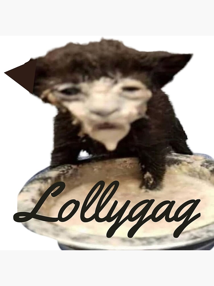 Lollygag Posters for Sale