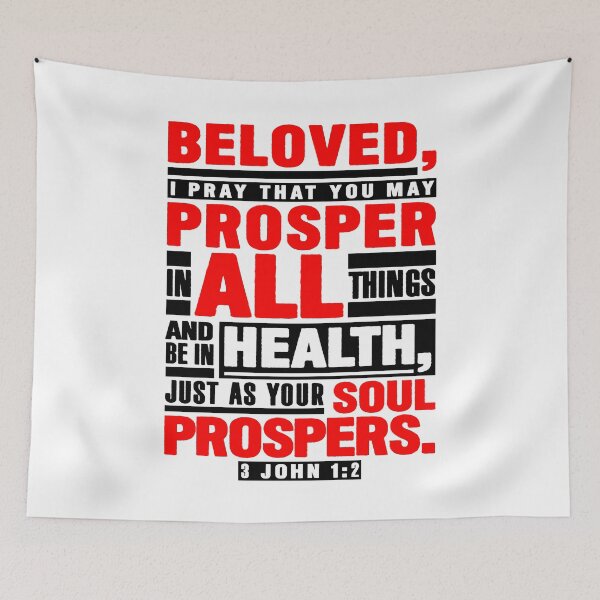 Item preview, 3 John 1:2 Beloved I Pray That You May Prosper In All Things designed and sold by plushism.