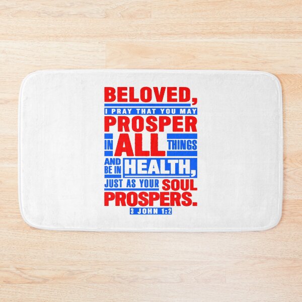 Item preview, 3 John 1:2 Beloved I Pray That You May Prosper In All Things designed and sold by plushism.
