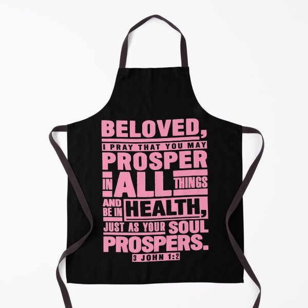 Item preview, 3 John 1:2 Beloved I Pray That You May Prosper In All Things designed and sold by plushism.