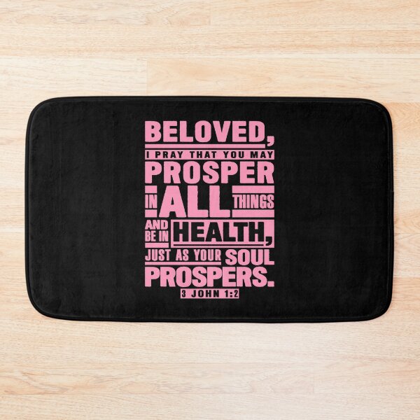 Item preview, 3 John 1:2 Beloved I Pray That You May Prosper In All Things designed and sold by plushism.