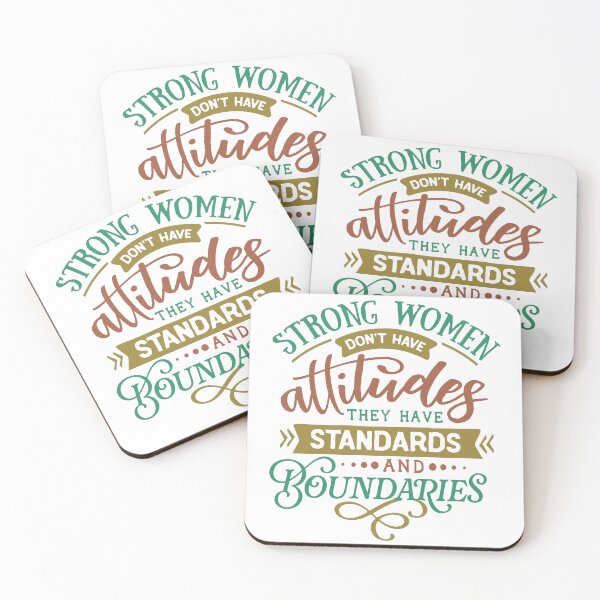 Item preview, Strong women dont have attitudes they have standards and boundaries designed and sold by Lisa Weber.