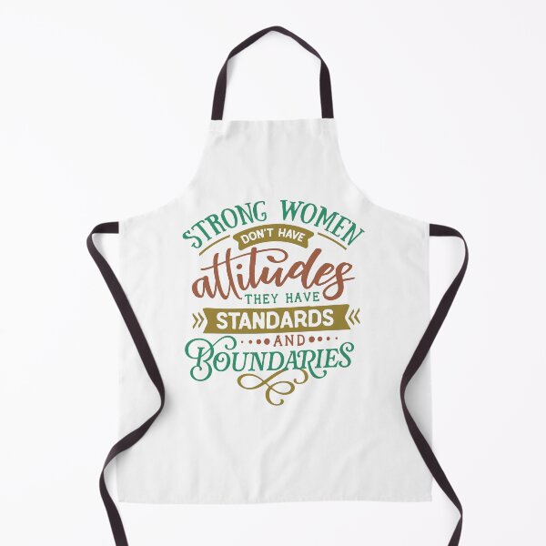 Item preview, Strong women dont have attitudes they have standards and boundaries designed and sold by Lisa Weber.
