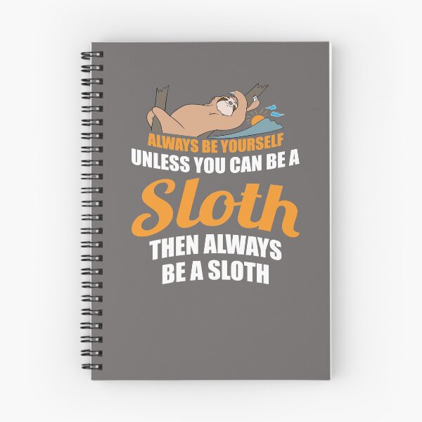 Artikelvorschau, Seien Sie immer Sie, es sei denn, Sie können ein Sloth Sloth Bear Art Design sein entworfen und verkauft von TeesByDesign.