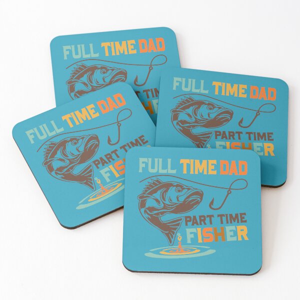 Item preview, Full Time Dad & Fisher designed and sold by Kharyat.