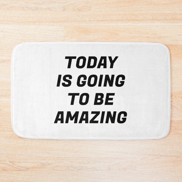 Item preview, Today Is Going To Be Amazing designed and sold by Inspirationmotivation.