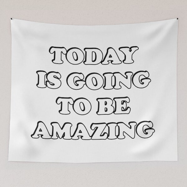 Item preview, Today Is Going To Be Amazing designed and sold by Inspirationmotivation.