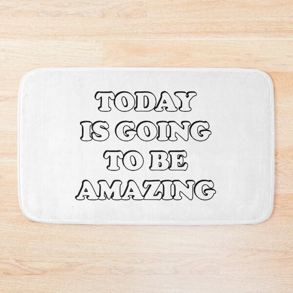 Item preview, Today Is Going To Be Amazing designed and sold by Inspirationmotivation.