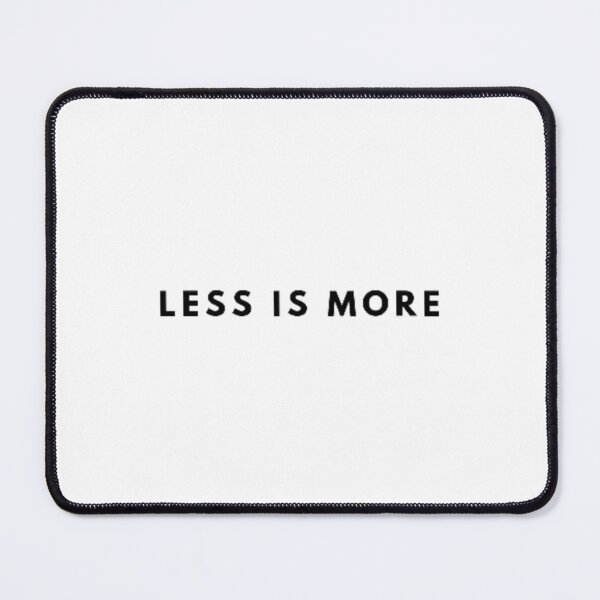 Item preview, Less is more designed and sold by peaceispossible.