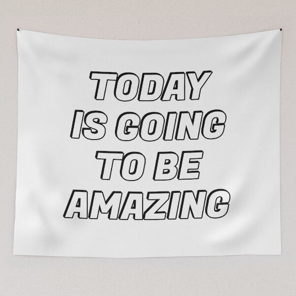 Item preview, Today Is Going To Be Amazing designed and sold by Inspirationmotivation.