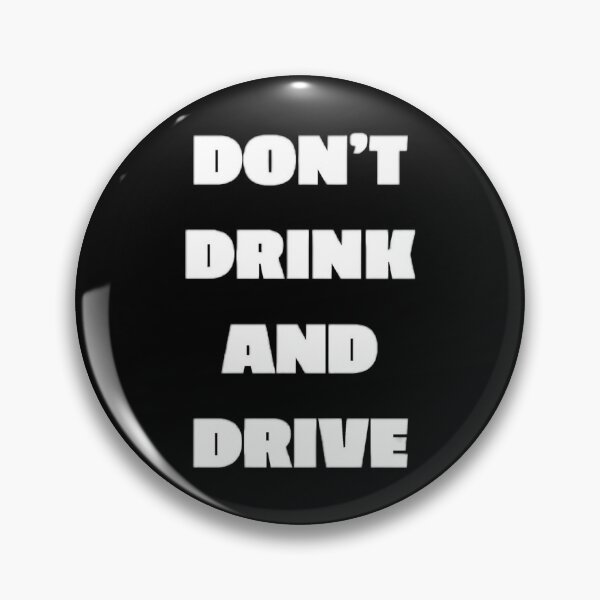 Item preview, Don't drink and drive designed and sold by peaceispossible.