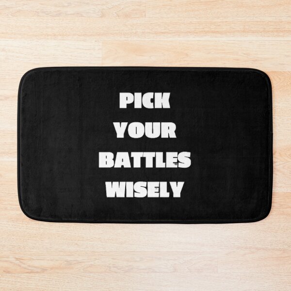 Item preview, Pick your battles wisely designed and sold by peaceispossible.