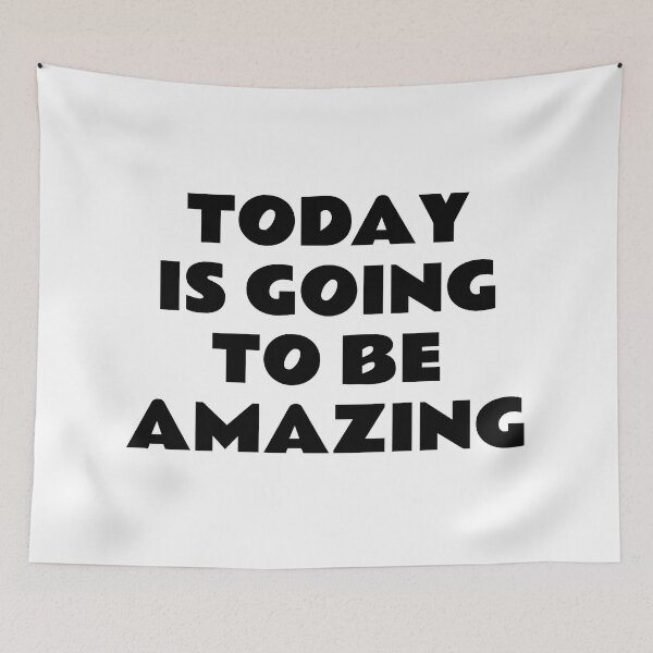 Item preview, Today Is Going To Be Amazing designed and sold by Inspirationmotivation.