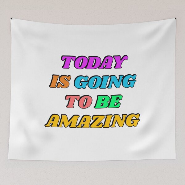Item preview, Today Is Going To Be Amazing designed and sold by Inspirationmotivation.