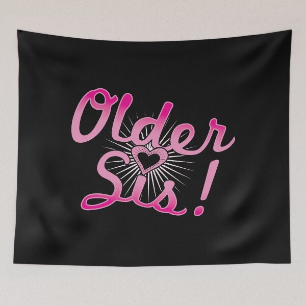 Item preview, Older Sis Sister Best Sister Ever Big Sister Gift designed and sold by TeesByDesign.
