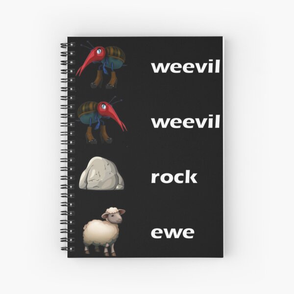 weevil weevil rock ewe Spiral Notebook