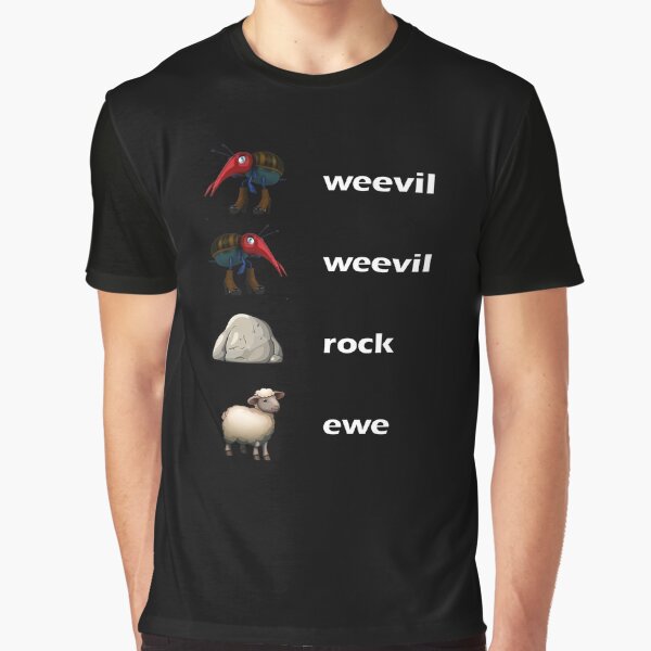 weevil weevil rock ewe Graphic T-Shirt