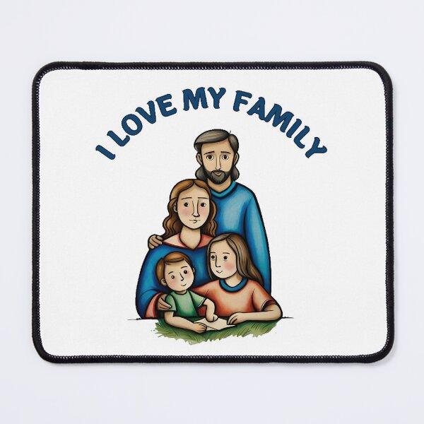 Item preview, I Love My Family designed and sold by Art Intelligence.