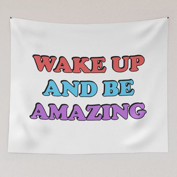 Item preview, Wake up and be amazing - Today is going to be amazing designed and sold by Inspirationmotivation.