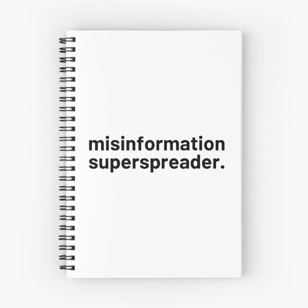 Item preview, Misinformation Superspreader designed and sold by ViewerEqualsPhoton.