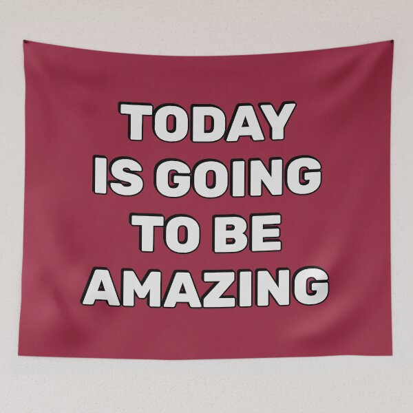 Item preview, Today Is Going To Be Amazing designed and sold by Inspirationmotivation.