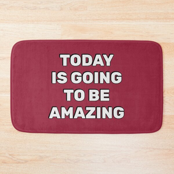 Item preview, Today Is Going To Be Amazing designed and sold by Inspirationmotivation.