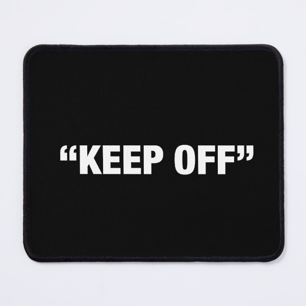 Item preview, Keep Off designed and sold by corbrand.